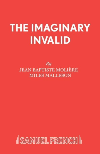 The Imaginary Invalid