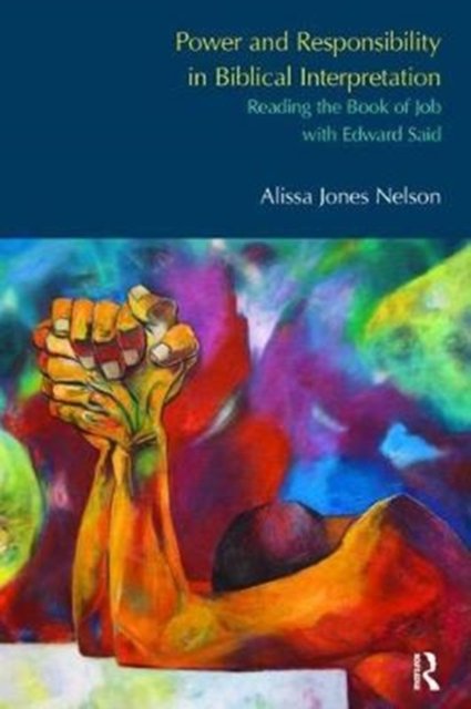 Power and Responsibility in Biblical Interpretation