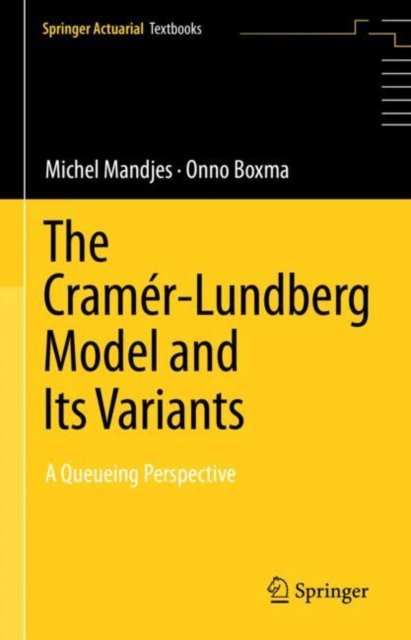 The Cramer–Lundberg Model and Its Variants