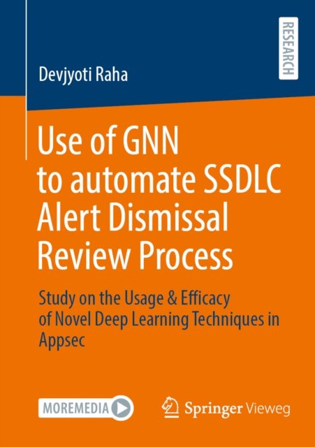 Use of GNN to automate SSDLC Alert Dismissal Review Process