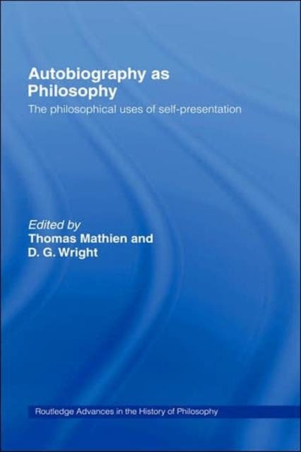 Autobiography as Philosophy