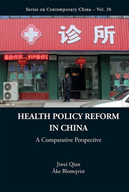 Health Policy Reform in China
