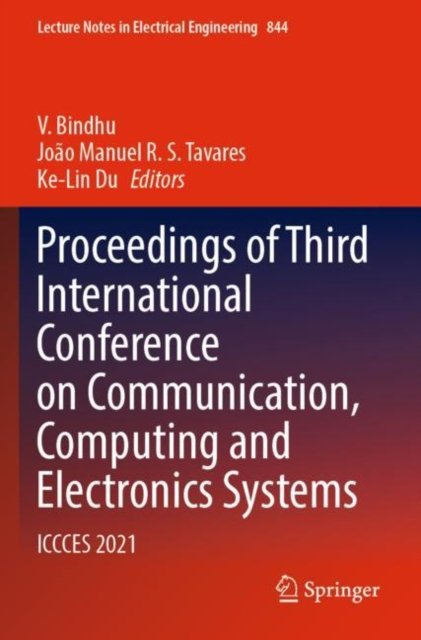 Proceedings of Third International Conference on Communication, Computing and Electronics Systems