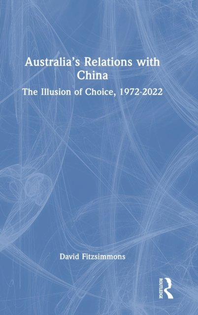 Australia''s Relations with China