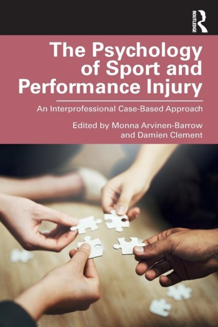 The Psychology of Sport and Performance Injury