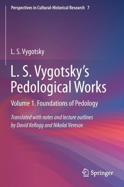 L. S. Vygotsky''s Pedological Works