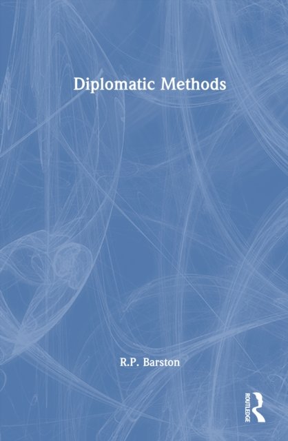 Diplomatic Methods