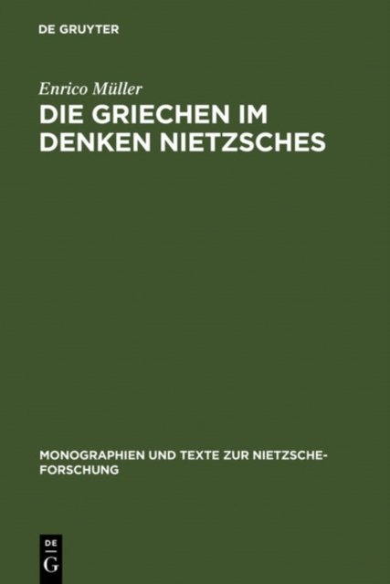 Griechen im Denken Nietzsches
