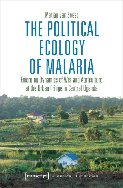 Political Ecology of Malaria