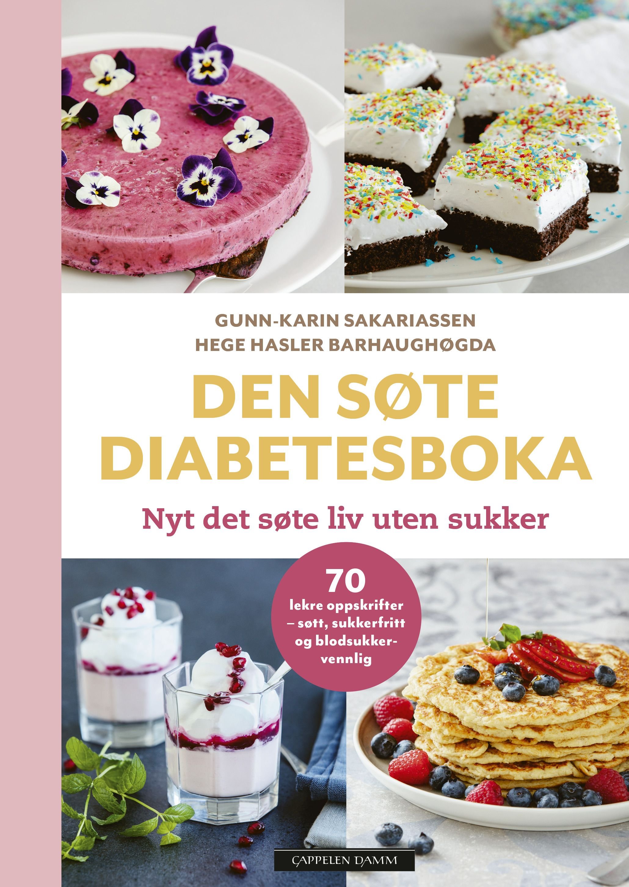 Den søte diabetesboka av Hege Hasler Barhaughøgda, Gunn-Karin Sakariassen