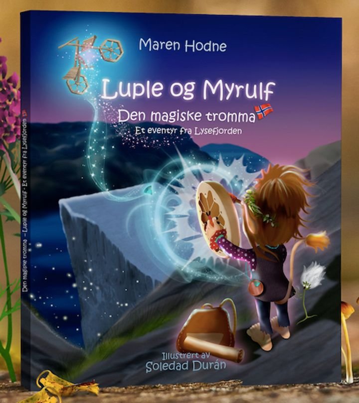 Luple og Myrulf - den magiske tromma : et eventyr fra Lysefjorden