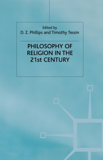 Philosophy of Religion in the Twenty-First Century