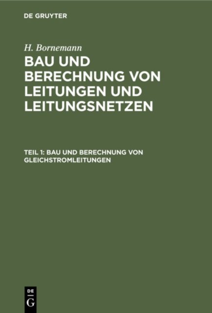 Bau Und Berechnung Von Gleichstromleitungen