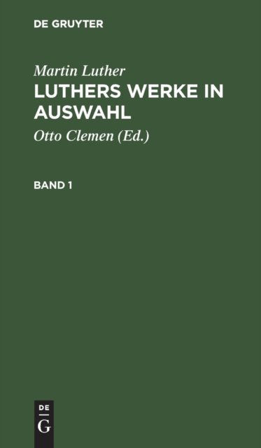Luthers Werke in Auswahl