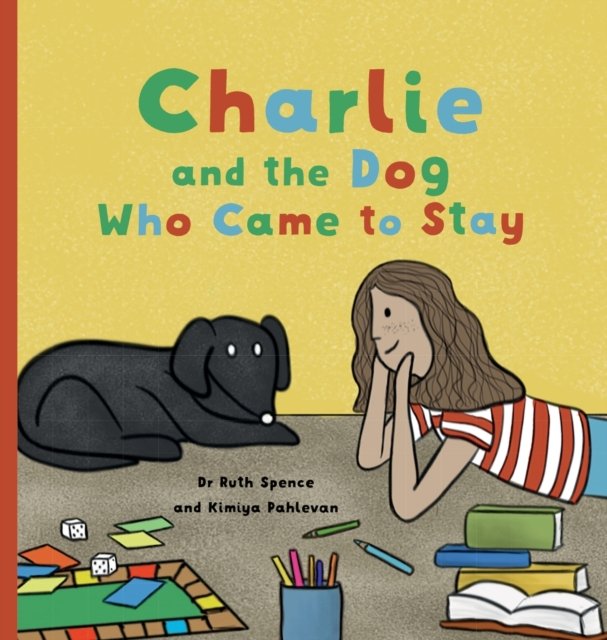 Charlie and the Dog Who Came to Stay