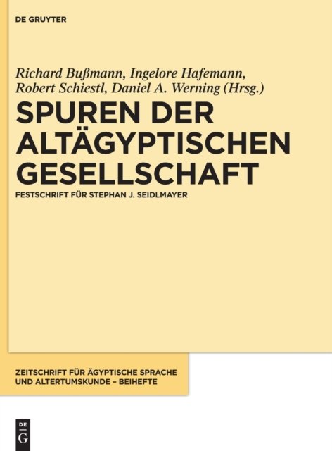 Spuren der altägyptischen Gesellschaft