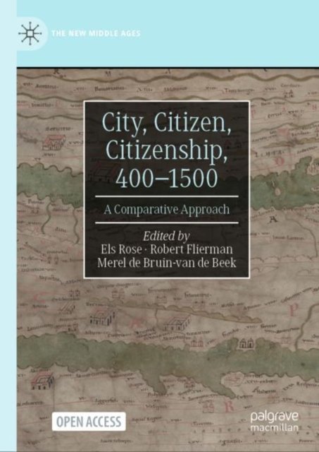 City, Citizen, Citizenship, 400–1500