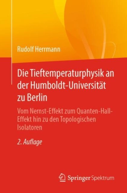 Die Tieftemperaturphysik an der Humboldt-Universitat zu Berlin