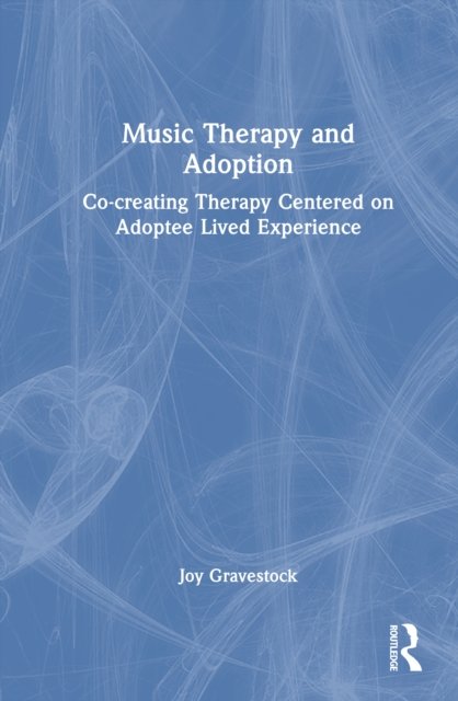 Music Therapy and Adoption