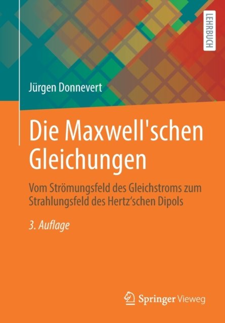 Die Maxwell'schen Gleichungen