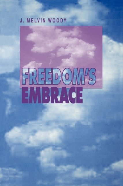Freedom''s Embrace
