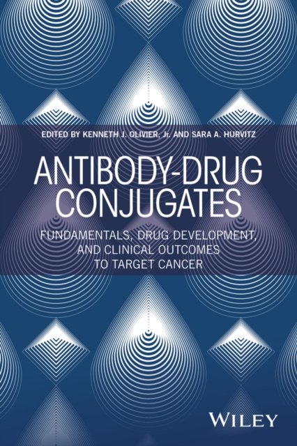 Antibody–Drug Conjugates – Fundamentals, Drug Development, and Clinical Outcomes to Target Cancer