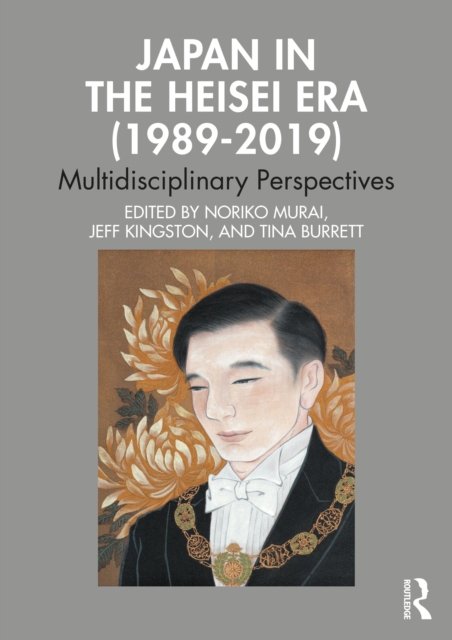 Japan in the Heisei Era 1989-2019