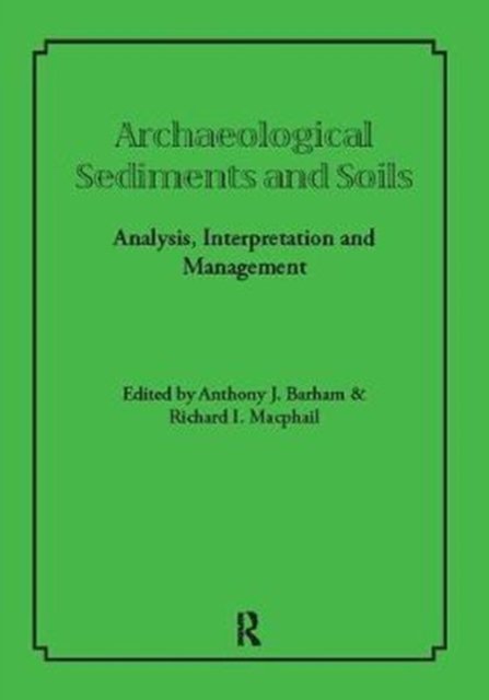 Archaeological Sediments and Soils