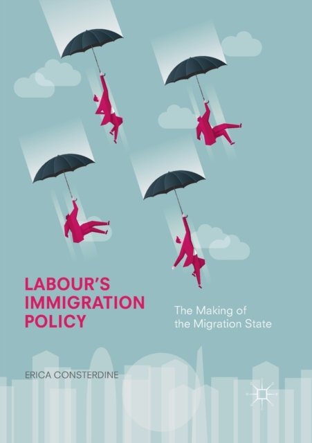 Labour''s Immigration Policy