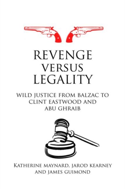 Revenge Versus Legality