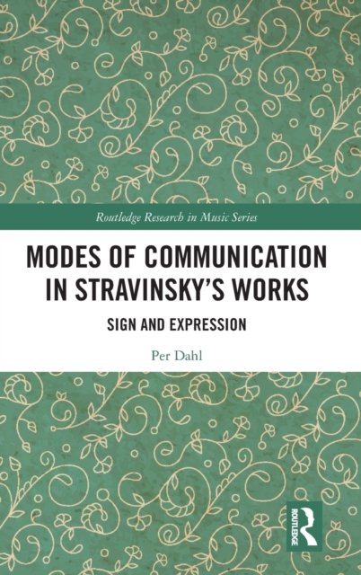 Modes of Communication in Stravinsky’s Works