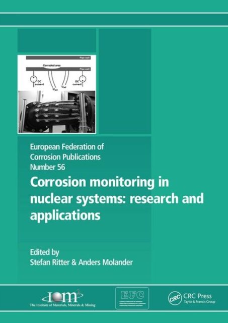Corrosion Monitoring in Nuclear Systems Efc 56