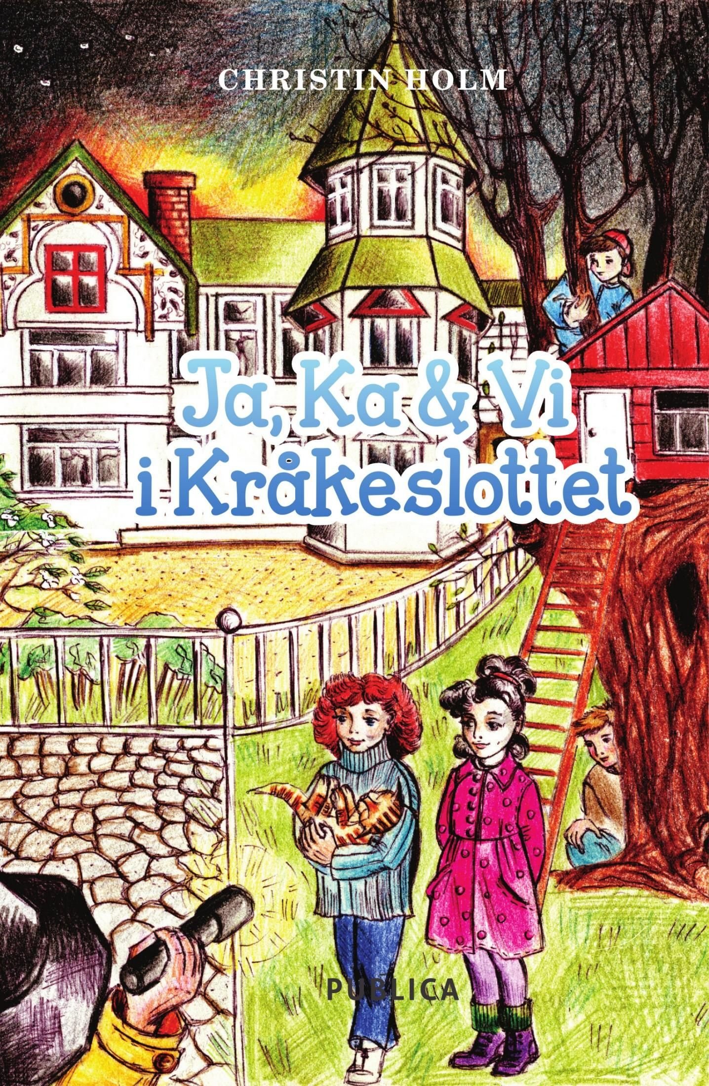 Ja, Ka & Vi i kråkeslottet