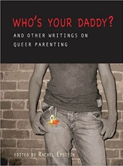 Who''s Your Daddy