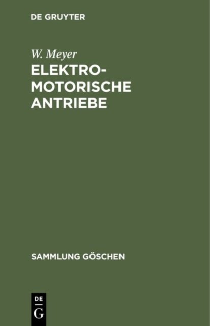 Elektromotorische Antriebe