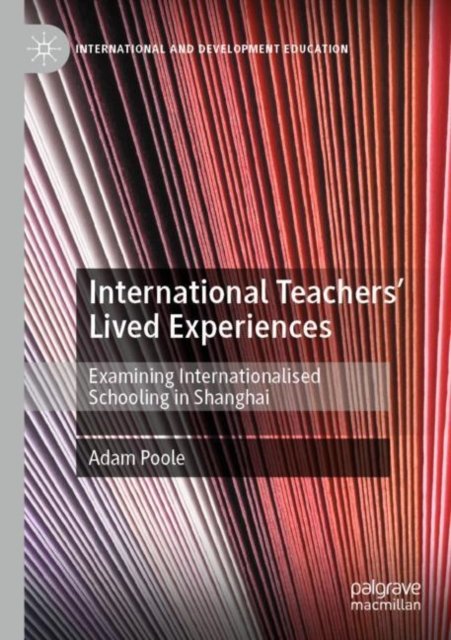 International Teachers’ Lived Experiences