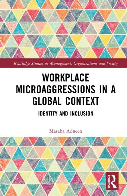 Workplace Microaggressions in a Global Context