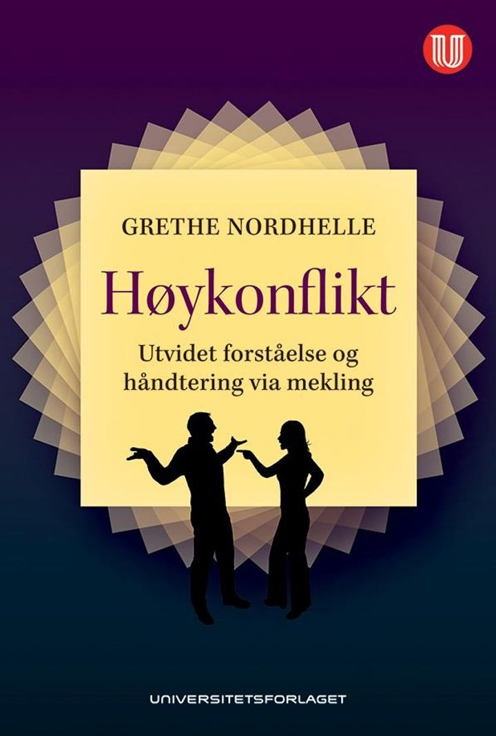 Høykonflikt - utvidet forståelse og håndtering via mekling