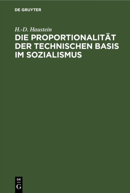 Die Proportionalitat Der Technischen Basis Im Sozialismus