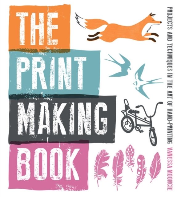 The Print Making Book