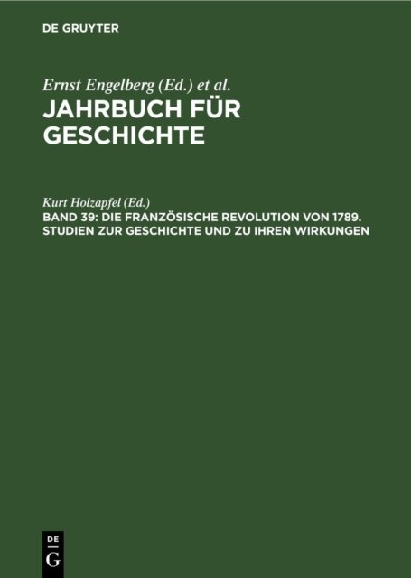 Französische Revolution von 1789. Studien zur Geschichte und zu ihren Wirkungen