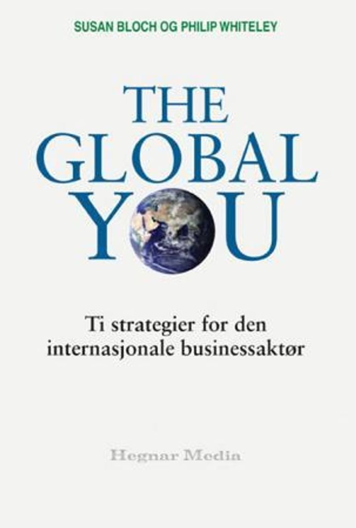 The global you - ti strategier for den internasjonale businessaktør