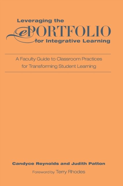 Leveraging the ePortfolio for Integrative Learning
