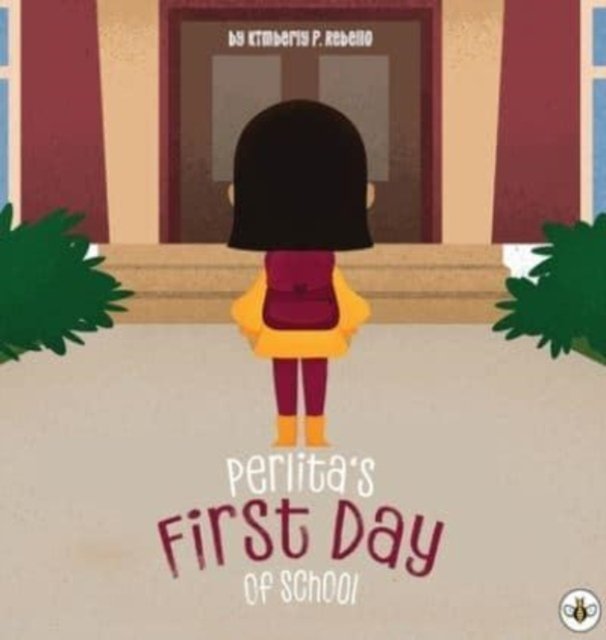 Perlita''s First Day of School