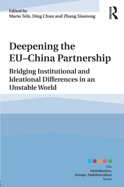 Deepening the EU-China Partnership