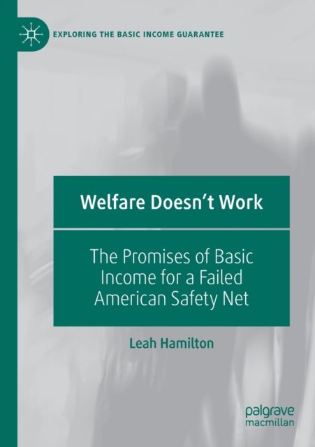 Welfare Doesn''t Work