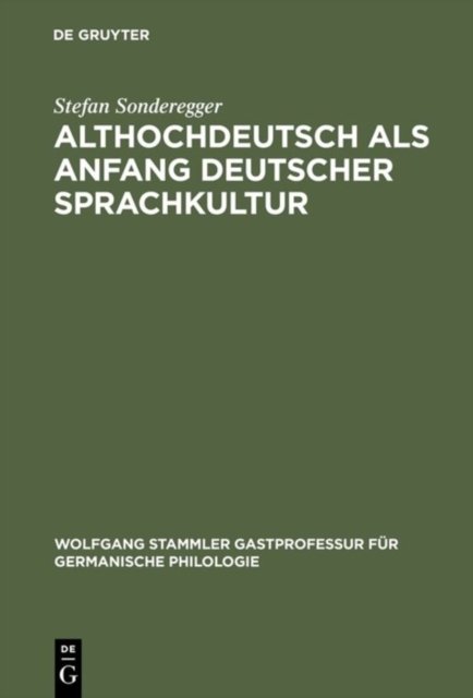 Althochdeutsch Als Anfang Deutscher Sprachkultur