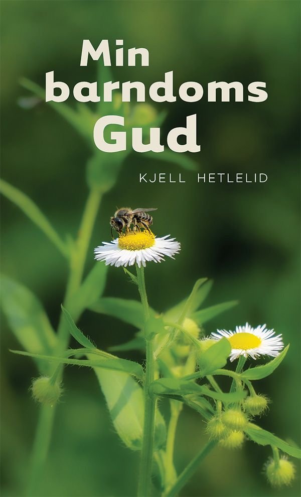 Min barndoms Gud - men nei: - han var ikkje der!