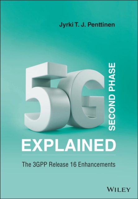 5G Second Phase Explained – The 3GPP Release 16 Enhancements