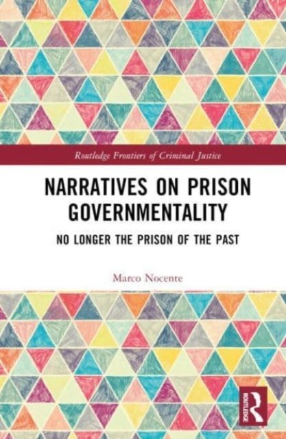 Narratives on Prison Governmentality